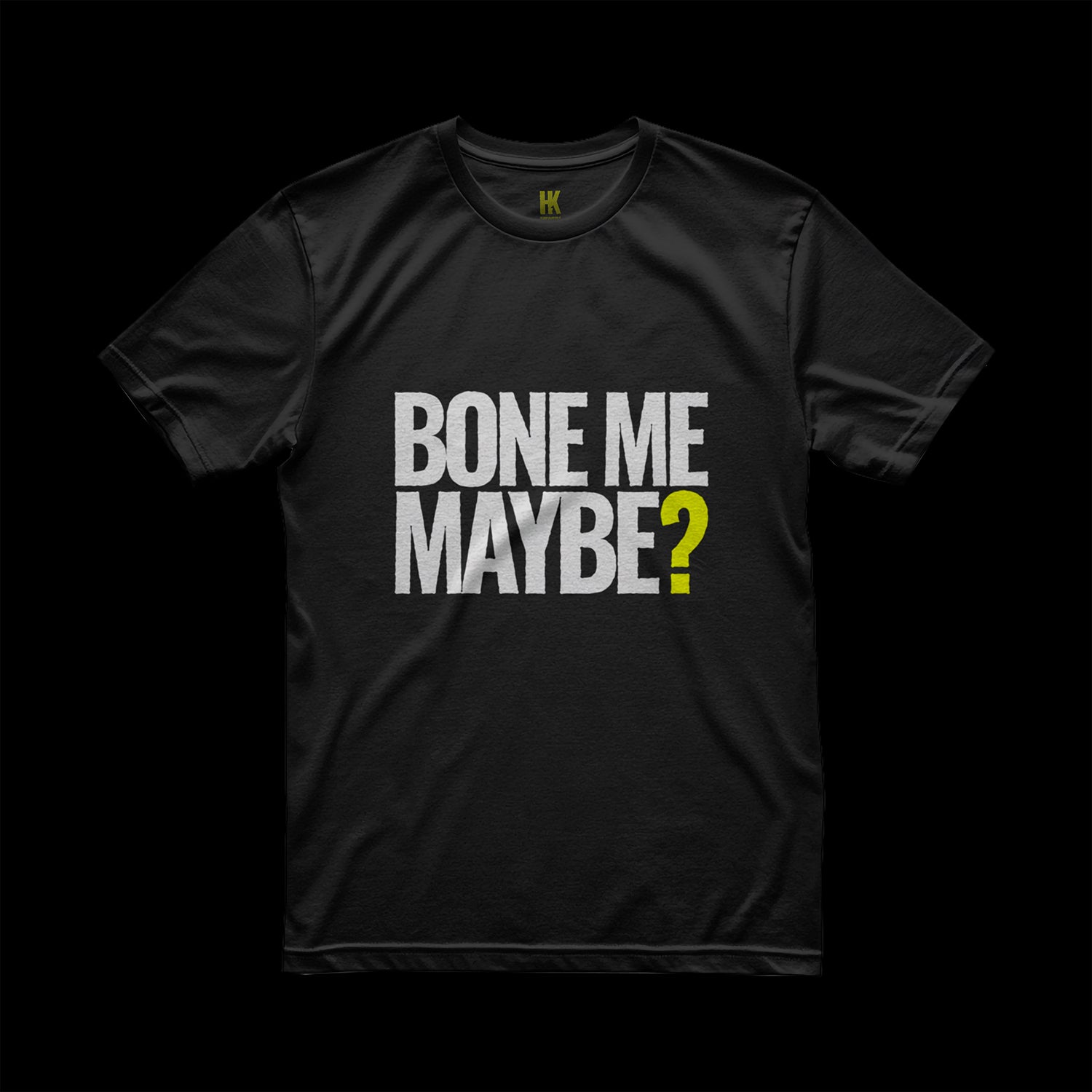 'Bone Me Maybe?' T-Shirt