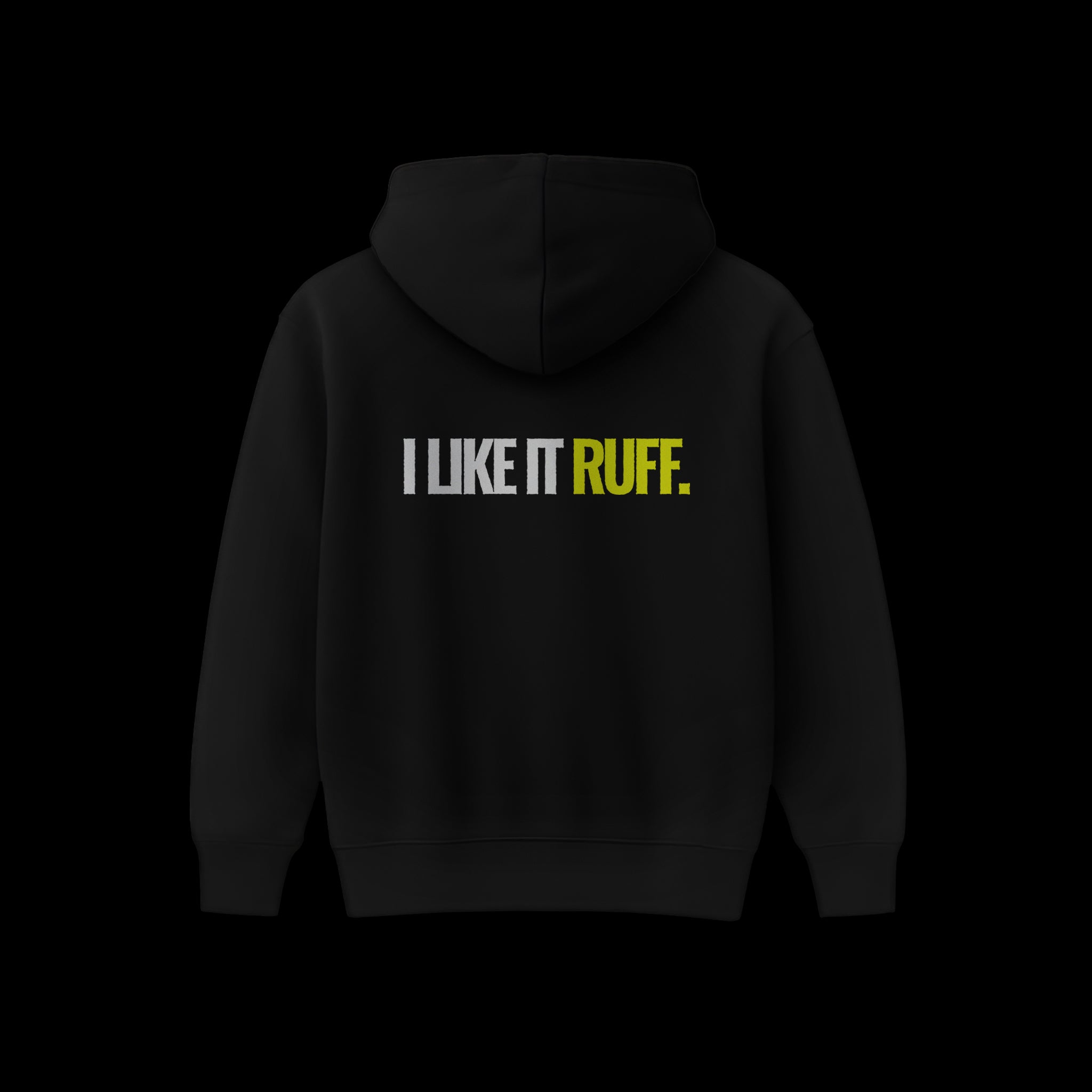 'I Like It Ruff' Hoodie
